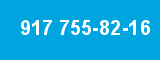 917 755-82-16 917 755-82-16